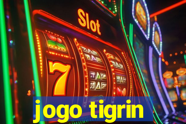 jogo tigrin